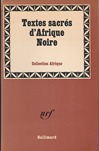 textes sacrés d'afrique noire : choisis et présentés par germaine dieterlen (collection unesco d'oeu
