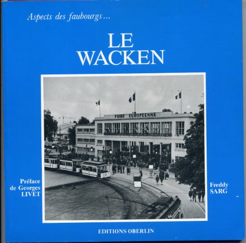 Le Wacken (Aspects des faubourgs)
