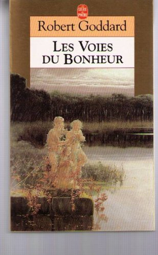 Les voies du bonheur