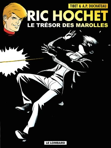 Ric Hochet. Vol. 72. Le trésor des Marolles