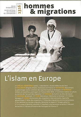 Hommes & Migrations N 1316 l'Islam en Europe Mars 2017