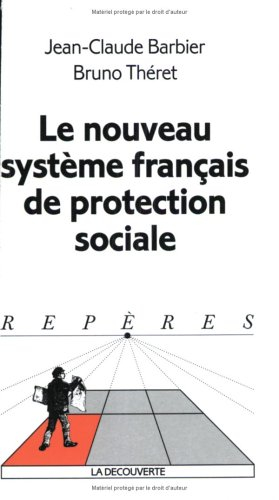 Le nouveau système français de protection sociale