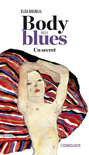 Body blues : un secret : récit