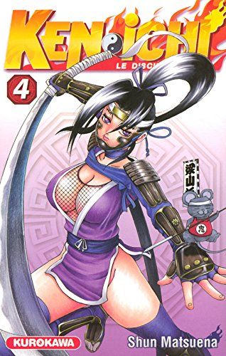 Ken-ichi : le disciple ultime. Vol. 4