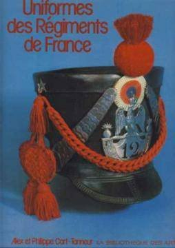 Les Uniformes des régiments de France