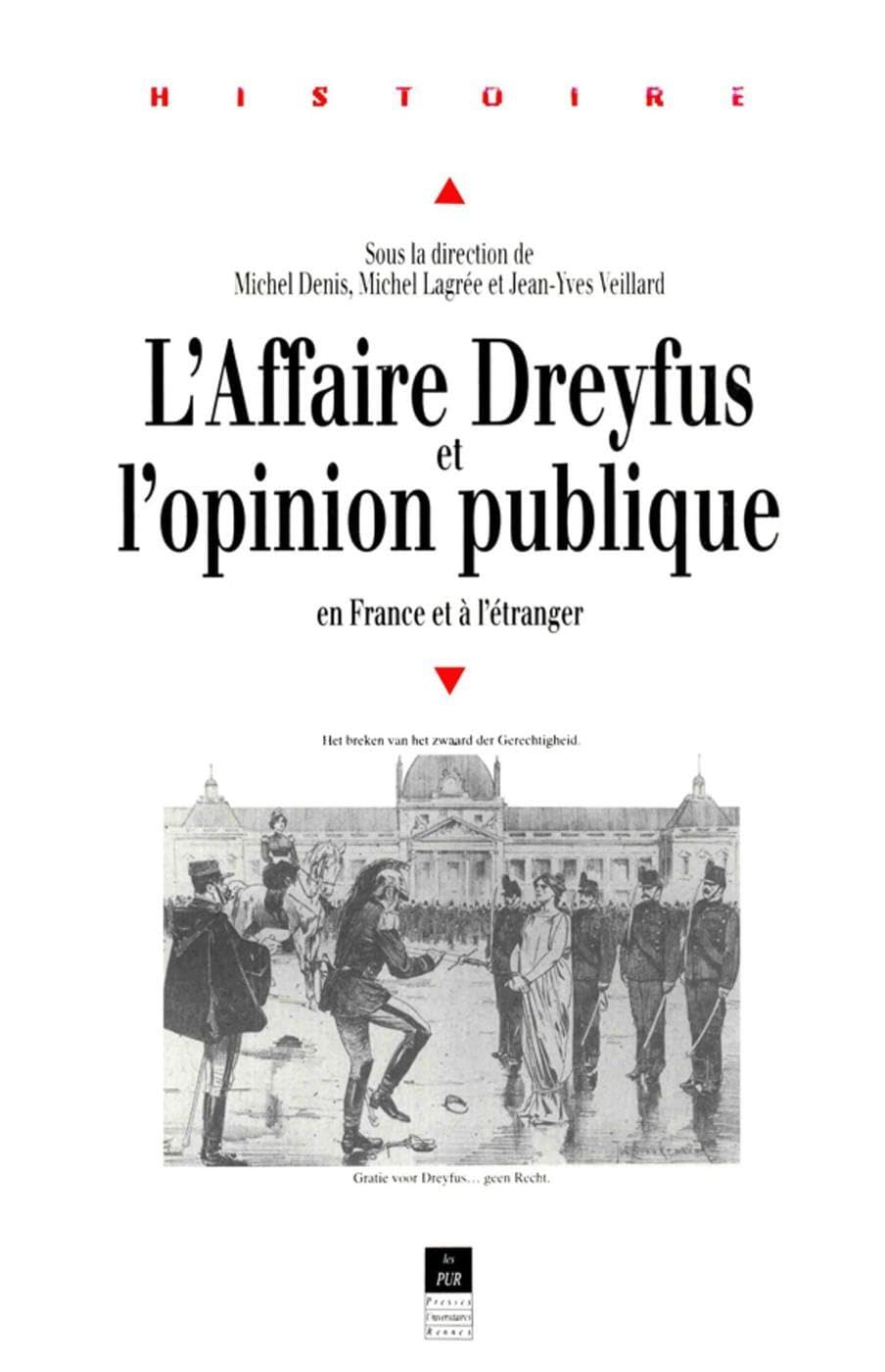 L'affaire Dreyfus et l'opinion publique en France et à l'étranger