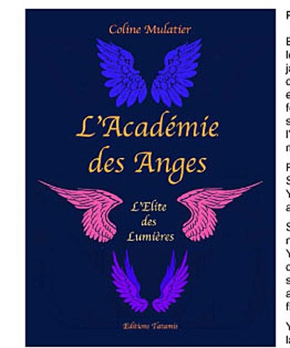 L'académie des anges. Vol. 1. L'élite des lumières