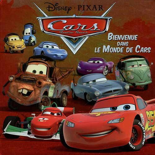 Bienvenue dans le monde de Cars - Walt Disney company