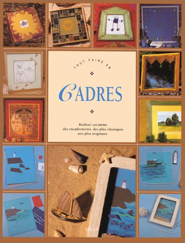 Tout faire en cadres