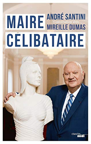 Maire célibataire : conversation avec Mireille Dumas