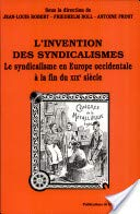 L'invention des syndicalismes : le syndicalisme en Europe occidentale à la fin du XIXe siècle