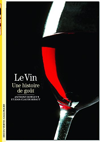 Le vin : une histoire de goût