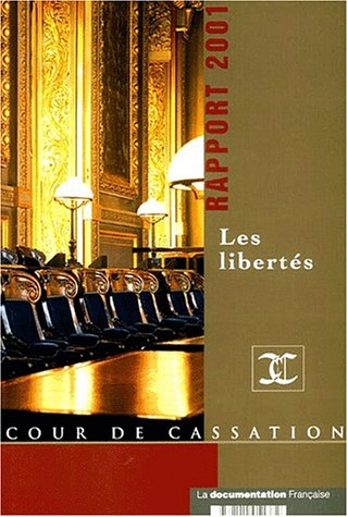 Rapport de la cour de cassation 2001 : les libertés