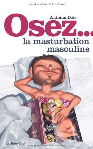 Osez... la masturbation masculine