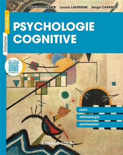 Psychologie cognitive : cours, méthodologie, exercices corrigés