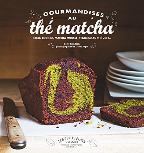 Gourmandises au thé matcha : green cookies, matcha mousse, tiramisu au thé vert...