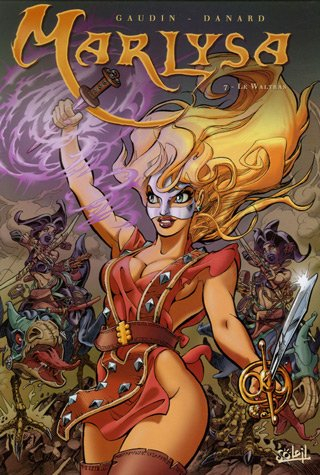 Marlysa. Vol. 7. Le Waltras