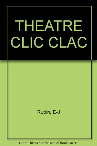 Le théâtre clic-clac