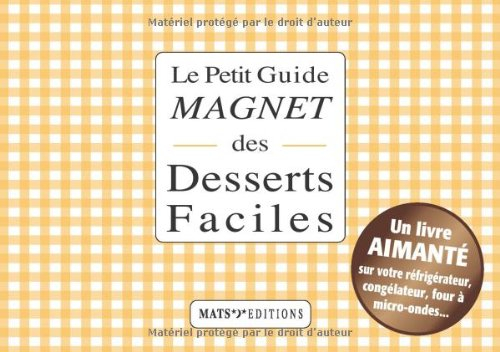 Le petit guide magnet des desserts faciles
