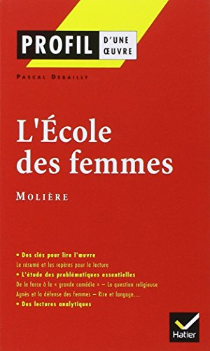L'école des femmes (1662), Molière