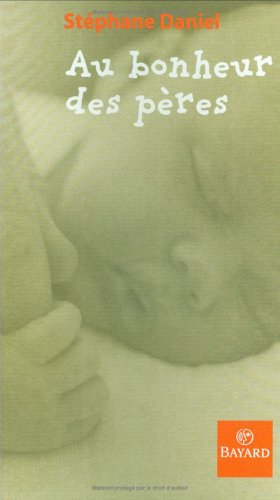 Au bonheur des pères