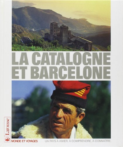 La Catalogne et Barcelone