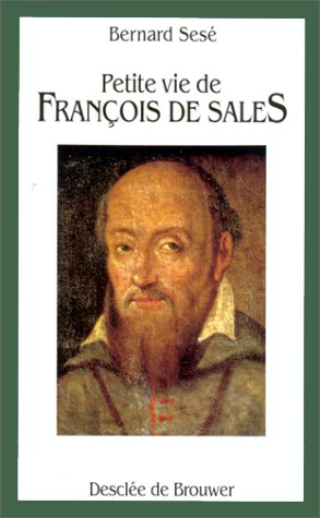 Petite vie de François de Sales