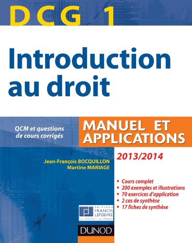 DCG 1, introduction au droit 2013-2014 : manuel et applications