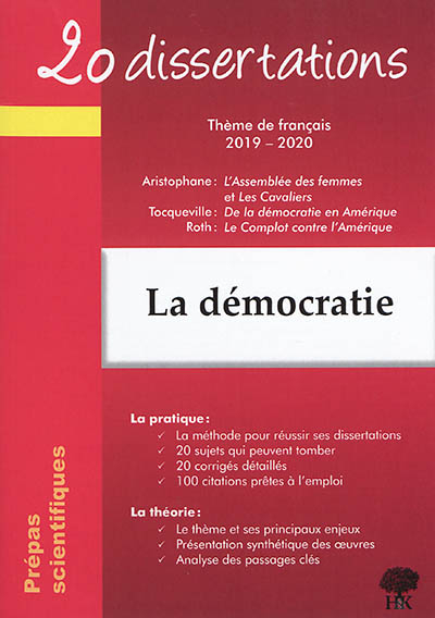 La démocratie : 20 dissertations, thème de français 2019-2020, prépas scientifiques : Aristophane, L