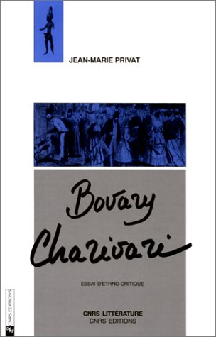 Bovary, charivari : essai d'ethnocritique