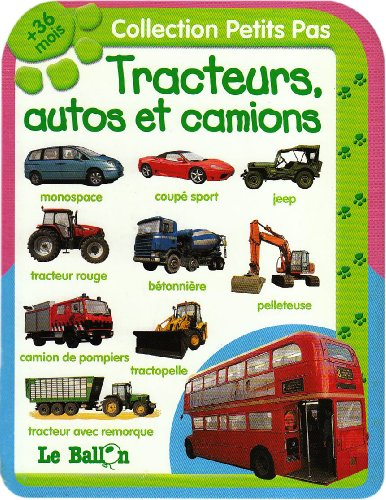 Tracteurs, autos et camions