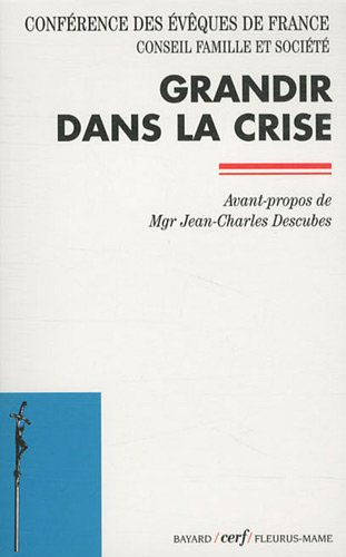 Grandir dans la crise