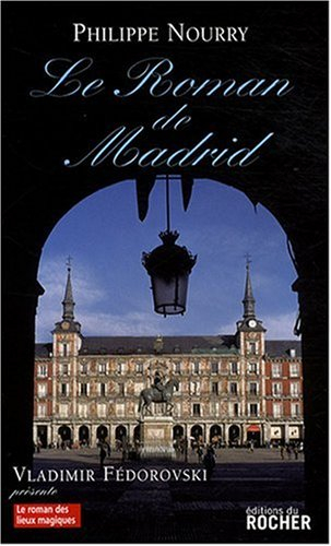 Le roman de Madrid