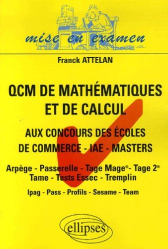 QCM de mathématiques et de calcul aux concours des écoles de commerce, Masters-IAE-masters : Arpège,