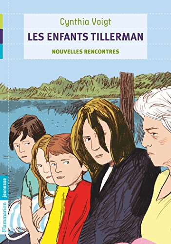 Les enfants Tillerman. Vol. 3. Nouvelles rencontres