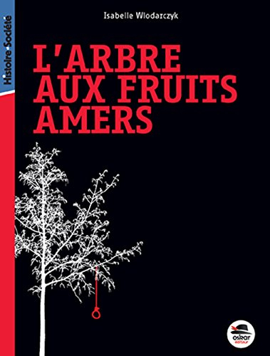 L'arbre aux fruits amers