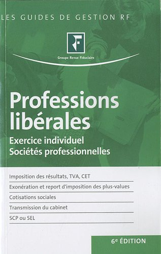 Professions libérales : exercice individuel, sociétés professionnelles : imposition des résultats, T