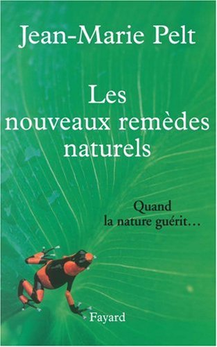 Les nouveaux remèdes naturels