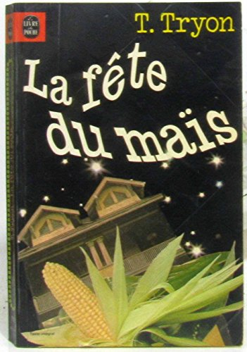 La Fête du maïs (Le Livre de poche)