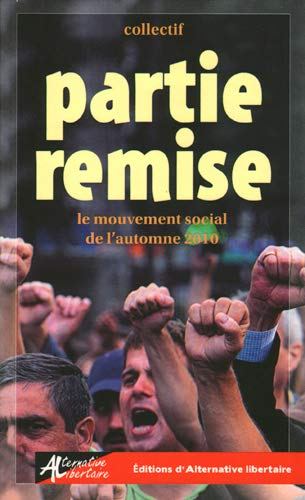 Partie remise : le mouvement social de l'automne 2010