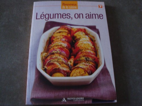 les essentiels de la cuisine légumes, on aime
