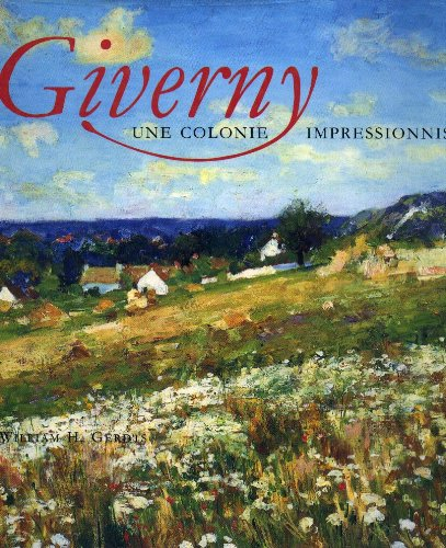giverny : une colonie impressionniste