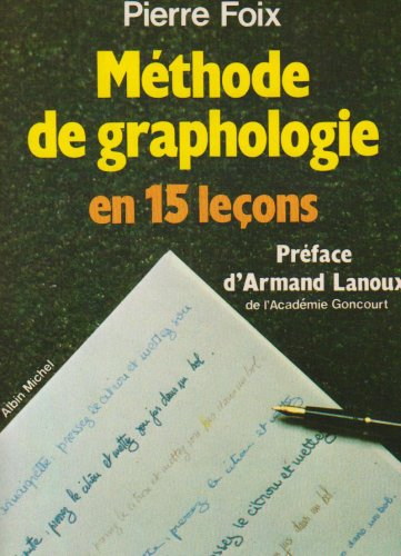 Méthode de graphologie en 15 leçons