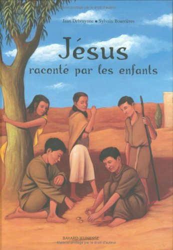 Jésus raconté par les enfants
