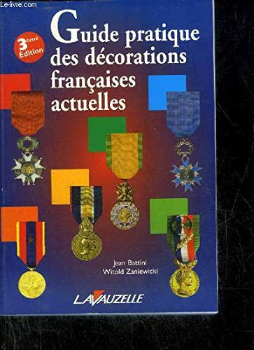 Guide pratique des décorations françaises actuelles