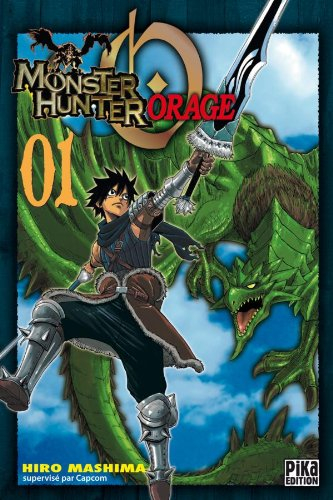 Monster hunter orage. Vol. 1