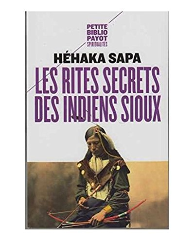 Les rites secrets des Indiens sioux