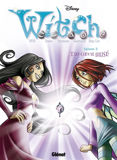Witch : saison 2. Vol. 10. Coeur brisé