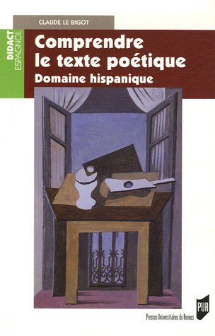 Comprendre le texte poétique : domaine hispanique