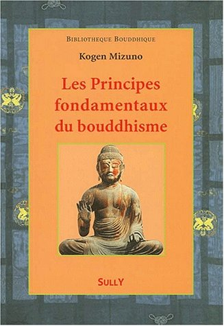 Les principes fondamentaux du bouddhisme